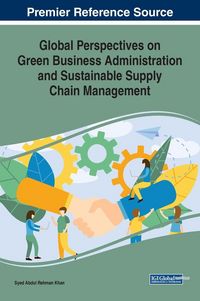 Produktbild: Global Perspectives on Green Business Administration and Sustainable Supply Chain Management