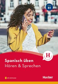 Spanisch üben - Hören & Sprechen B1. Buch mit Audios online von Eva Jiménez Pérez