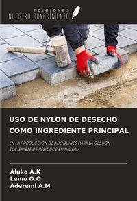 Produktbild: USO DE NYLON DE DESECHO COMO INGREDIENTE PRINCIPAL