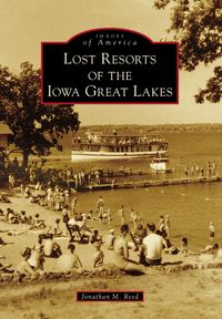 Produktbild: Lost Resorts of the Iowa Great Lakes