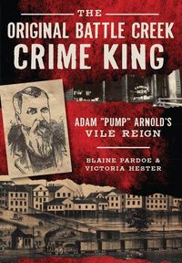 Produktbild: The Original Battle Creek Crime King