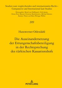 Produktbild: Die Auseinandersetzung der Errungenschaftsbeteiligung in der Rechtsprechung des t&uuml;rkischen Kassationshofs