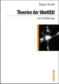 Produktbild: Straub, J: Theorien der Identit&auml;t zur Einf&uuml;hrung