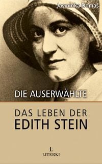 Produktbild: Die Auserw&auml;hlte: Das Leben der Edith Stein