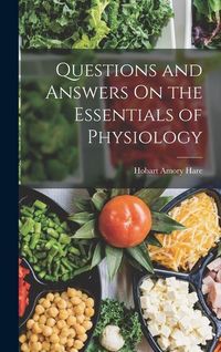 Produktbild: Questions and Answers On the Essentials of Physiology