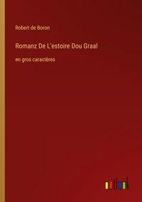 Produktbild: Romanz De L'estoire Dou Graal