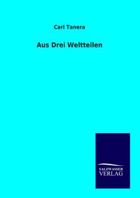 Produktbild: Aus drei Weltteilen