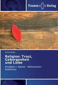 Produktbild: Religion: Trost, Geborgenheit und Liebe