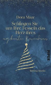 Produktbild: Dora Maar - Schlingen Sie um Ihre Fesseln das Herz Ihres ergebensten Bewunderers