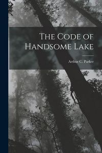 Produktbild: The Code of Handsome Lake