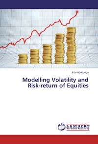 Produktbild: Modelling Volatility and Risk-return of Equities