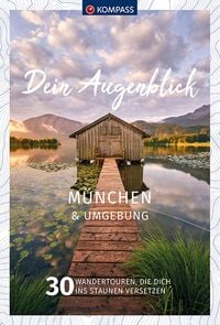 Produktbild: KOMPASS Dein Augenblick M&uuml;nchen und Umgebung