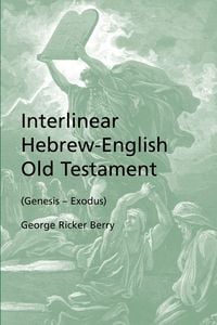 Produktbild: Interlinear Hebrew-English Old Testament (Genesis - Exodus)