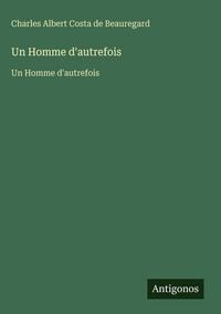 Produktbild: Un Homme d'autrefois