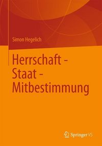 Produktbild: Herrschaft - Staat - Mitbestimmung