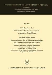 Produktbild: Theorie des schmalen asymmetrisch angeregten Ringschlitzes. Untersuchungen der Strahlungseigenschaften von Luneberglinsen im 8-mm-Bereich
