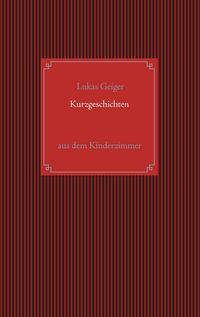 Produktbild: Kurzgeschichten aus dem Kinderzimmer