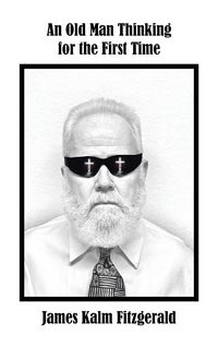 Produktbild: An Old Man Thinking for the First Time
