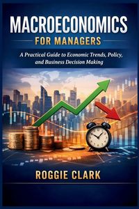 Produktbild: Macroeconomics for Managers