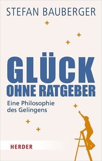 Produktbild: Gl&uuml;ck ohne Ratgeber