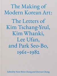 Produktbild: The Making of Modern Korean Art