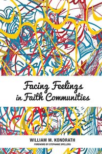 Produktbild: Facing Feelings in Faith Communities