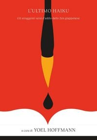 Produktbild: L' ultimo haiku. Poesie d'addio giapponesi