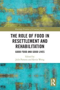 Produktbild: The Role of Food in Resettlement and Rehabilitation