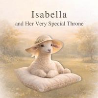 Produktbild: Isabella and Her Very Special Throne