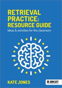 Produktbild: Retrieval Practice: Resource Guide: Ideas & activities for the classroom