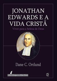 Produktbild: Jonathan Edwards e a vida crist&atilde;