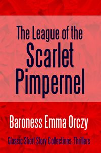 Produktbild: The League of the Scarlet Pimpernel