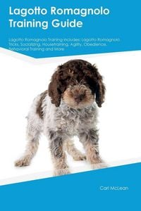 Produktbild: Lagotto Romagnolo Training Guide Lagotto Romagnolo Training Includes