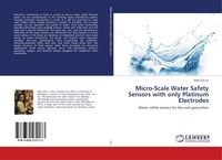 Produktbild: Micro-Scale Water Safety Sensors with only Platinum Electrodes