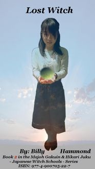 Produktbild: Lost Witch (Majoh Gakuin & Hikari Juku - Japanese Witch Schools, #2)