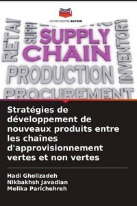 Produktbild: Strat&eacute;gies de d&eacute;veloppement de nouveaux produits entre les cha&icirc;nes d'approvisionnement vertes et non vertes
