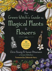Produktbild: The Green Witch's Guide to Magical Plants & Flowers