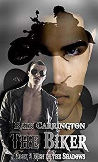 Produktbild: The Biker (Men in the Shadows, #2)