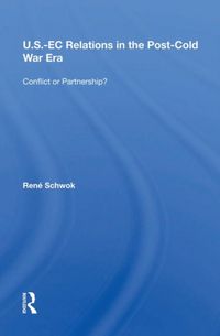 Produktbild: U.s.- Ec Relations in the Post-Cold War Era