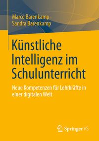 Produktbild: K&uuml;nstliche Intelligenz im Schulunterricht