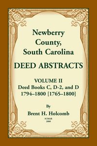Produktbild: Newberry County, South Carolina Deed Abstracts. Volume II