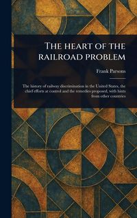 Produktbild: The Heart of the Railroad Problem