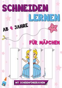 Produktbild: Schneiden Lernen ab 4 Jahre f&uuml;r M&auml;dchen