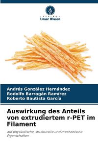 Produktbild: Auswirkung des Anteils von extrudiertem r-PET im Filament