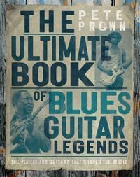 Produktbild: The Ultimate Book of Blues Guitar Legends