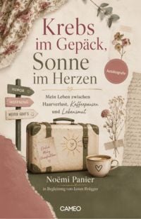 Produktbild: Krebs im Gep&auml;ck, Sonne im Herzen