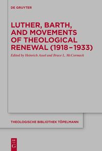Produktbild: Luther, Barth, and Movements of Theological Renewal (1918-1933)