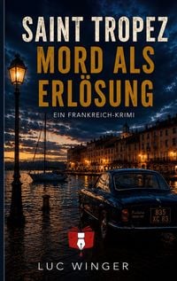 Produktbild: Mord als Erl&ouml;sung - Saint-Tropez Krimi 26