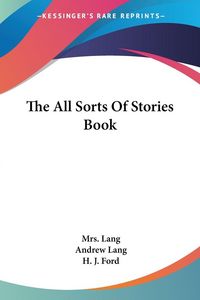Produktbild: The All Sorts Of Stories Book