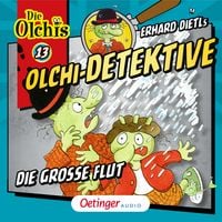 Produktbild: Olchi-Detektive 13. Die gro&szlig;e Flut